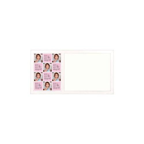 Personalized white board personalized with a photo and the saying "let's get magical" in silver and rosy cheeks pink