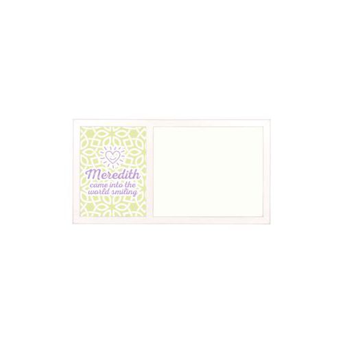Personalized white board personalized with lattice pattern and the sayings "Meredith came into the world smiling" and "Smiling Heart"