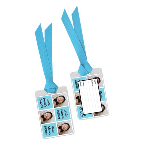 Personalized bag tag personalized with a photo and the saying "Uncle Adam's BUDDY" in black and sweet teal