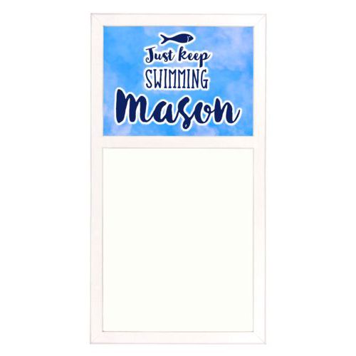 Personalized white board personalized with light blue cloud pattern and the sayings "Just Keep Swimming" and "Mason"