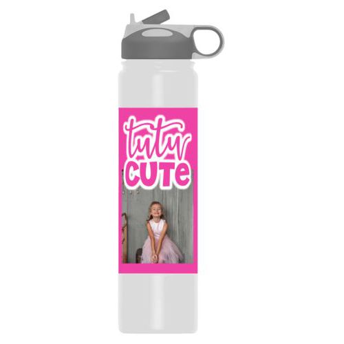 Insulated water bottle personalized with photo and the saying "tutu cute"