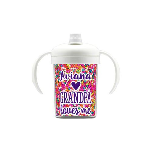 Personalized sippycup personalized with sweets sprinkle pattern and the sayings "Grandpa loves me" and "Aviana"