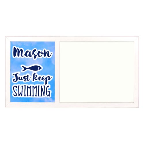 Personalized white board personalized with light blue cloud pattern and the sayings "Just Keep Swimming" and "Mason"