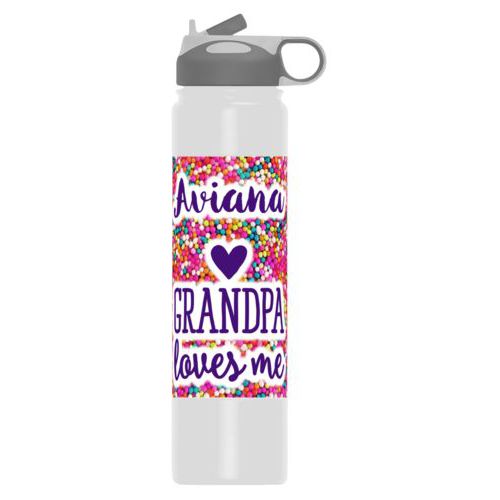 Custom water bottle personalized with sweets sprinkle pattern and the sayings "Grandpa loves me" and "Aviana"
