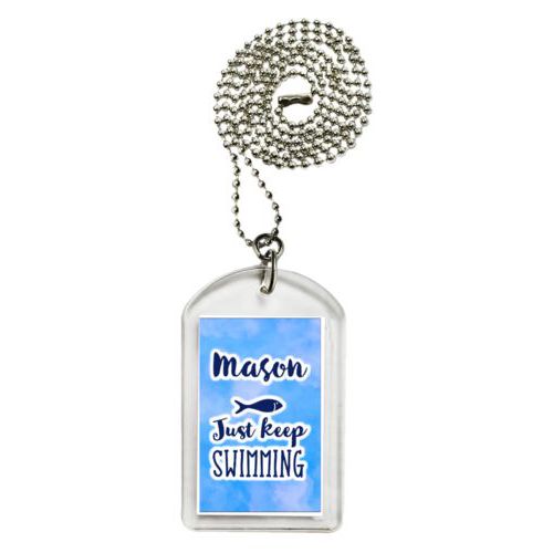 Personalized dog tag personalized with light blue cloud pattern and the sayings "Just Keep Swimming" and "Mason"