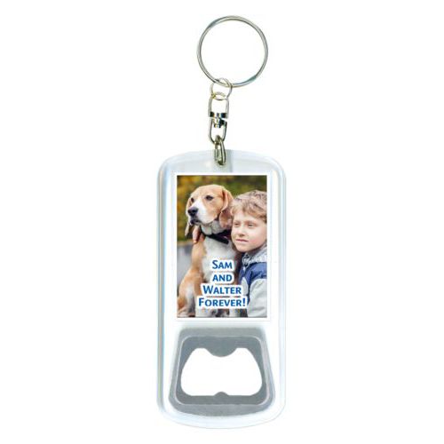 Personalized bottle opener personalized with photo and the saying "Sam and Walter Forever!"