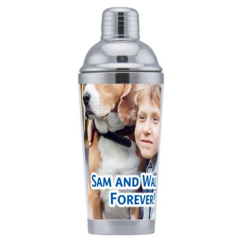 Cocktail shaker personalized with photo and the saying "Sam and Walter Forever!"