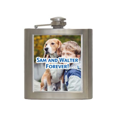 Personalized 6oz flask personalized with photo and the saying "Sam and Walter Forever!"