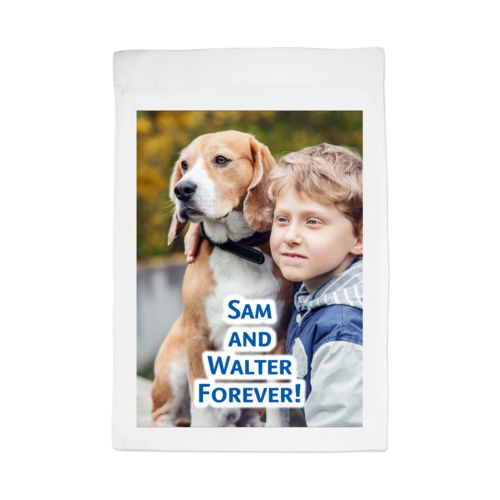Personalized lawn flag personalized with photo and the saying "Sam and Walter Forever!"