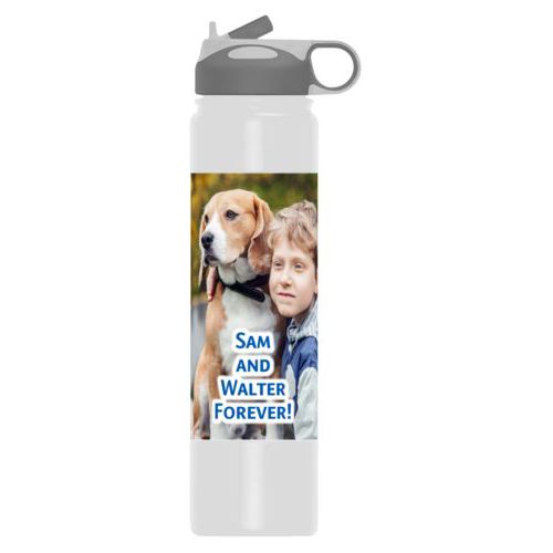 Personalized water bottle personalized with photo and the saying "Sam and Walter Forever!"