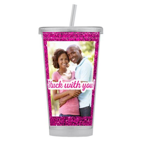 Personalized tumbler personalized with pink glitter pattern and photo and the saying "Stuck with you!"