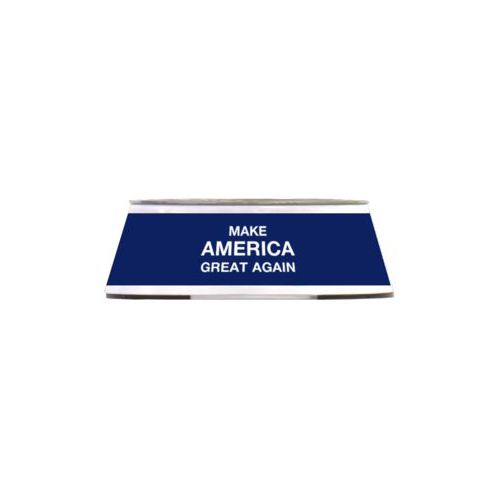 Stainless steel bowl in a melamine outer cover personalized with "Make America Great Again" design on blue