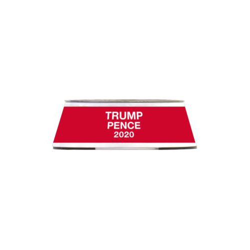 Stainless steel bowl personalized with "Trump Pence 2020" on red design