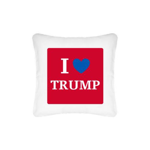 Custom pillow personalized with "I Love TRUMP" design