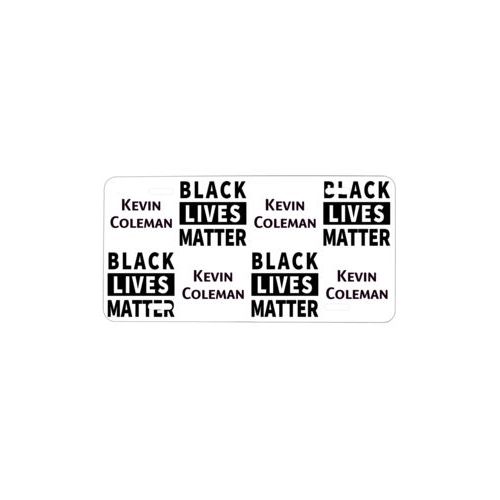 Personalized license plate personalized with "Black Lives Matter" and a name black on white tiled design