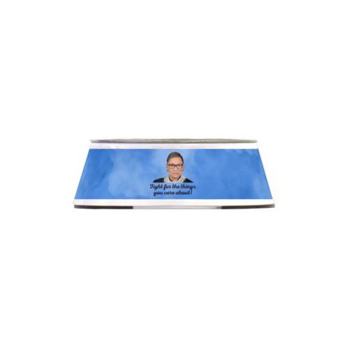Stainless steel bowl in a melamine outer cover personalized with Ruth Bader Ginsburg drawing and "Fight for the things you care about" on blue design