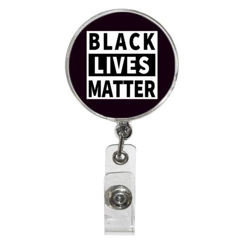Personalized badge reel personalized with "Black Lives Matter" white on black design