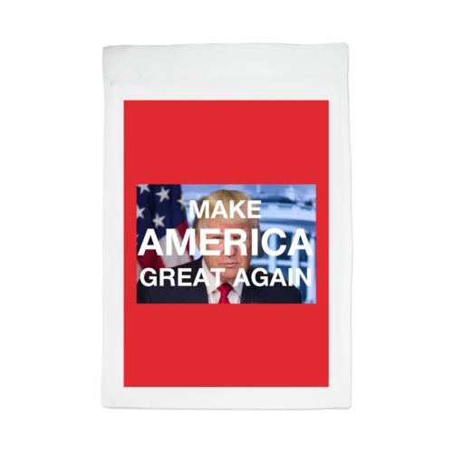 Personalized yard flag personalized with Trump photo and "Make America Great Again" design