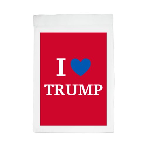 Personalized yard flag personalized with "I Love TRUMP" design