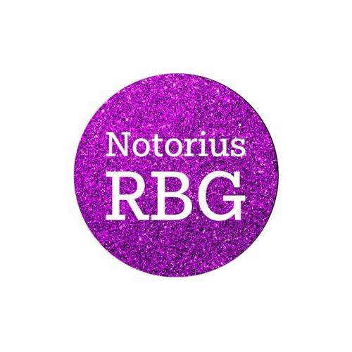 Personalized coaster personalized with fuchsia glitter pattern and the saying "Notorius RBG"