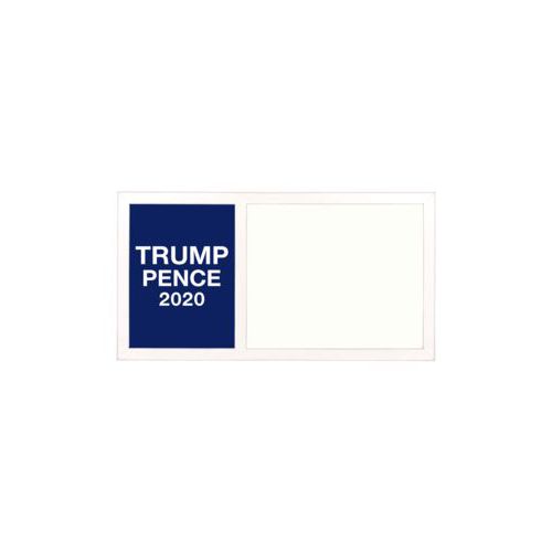 Personalized whiteboard personalized with "Trump Pence 2020" on blue design