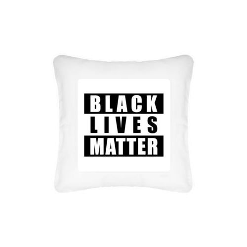 Personalized pillow personalized with "Black Lives Matter" black on white design