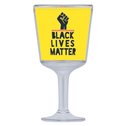 Plastic wine glass personalized with "Black Lives Matter" and fist black on yellow design