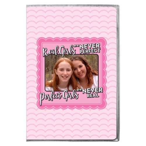Personalized with "Real girls are never perfect - Perfect girls are never real" and a photo