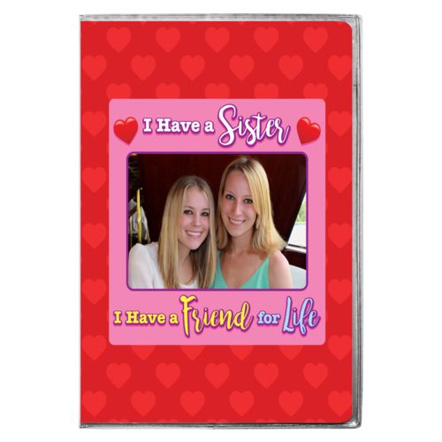 Personalized with "I have a sister - I have a friend for life" and a photo