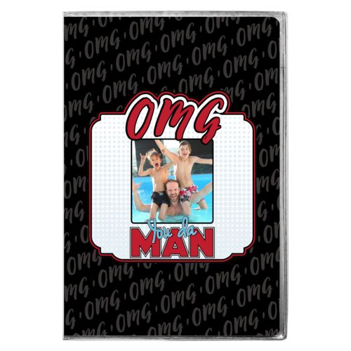 Personalized with "OMG You da man" and a photo