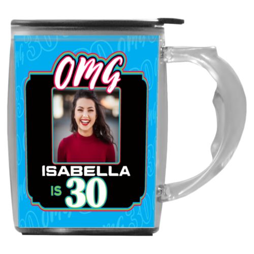Personalized with "OMG - Is 30" and a photo and a name