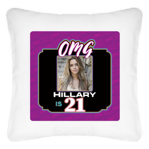 Personalized with "OMG - Is 21" and a photo and a name