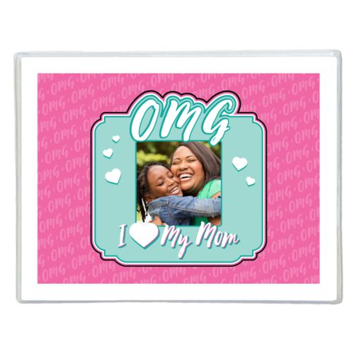 Personalized with "OMG I love my mom" and a photo